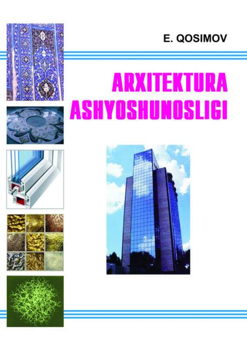 Arxitektura ashyoshunosligi — E. Qosimov