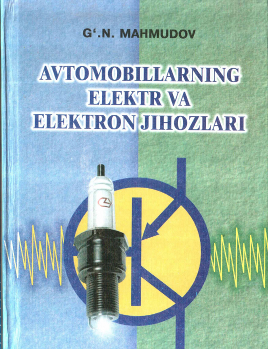 Avtomobillarning elektr va elektron jihozlari — G‘olib Mahmudov