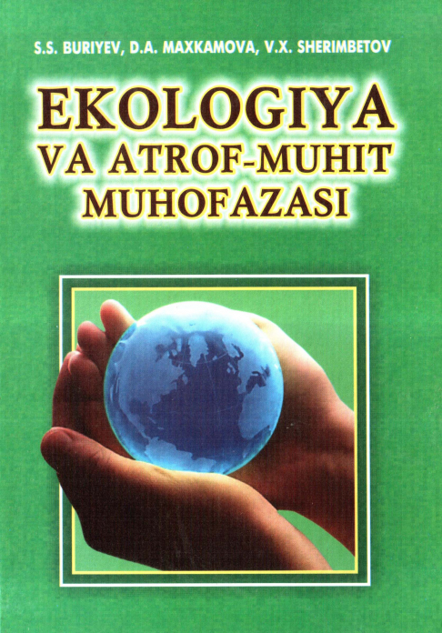 Ekologiya va atrof-muhit muhofazasi — Salimjon Buriev