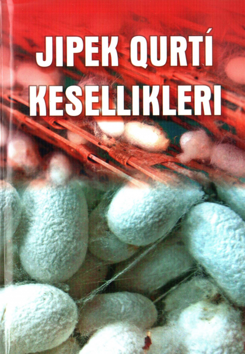 Jipek qurtí kesellikleri — S. Sobirov