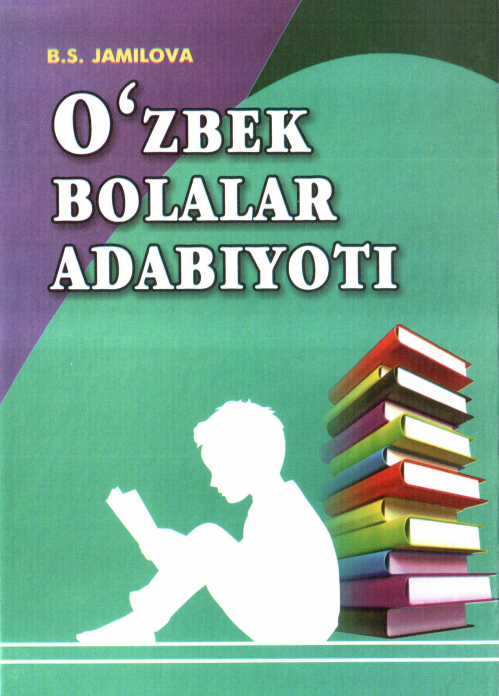 O‘zbek bolalar adabiyoti — Bashorat Jamilova