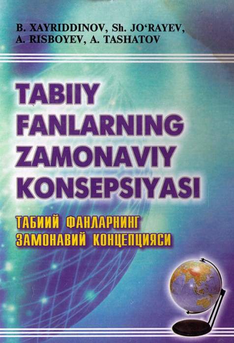 Tabiiy fanlarning zamonaviy konsepsiyasi — B. Xayriddinov
