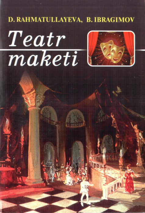 Teatr maketi — Dilfuza Raxmatullaeva