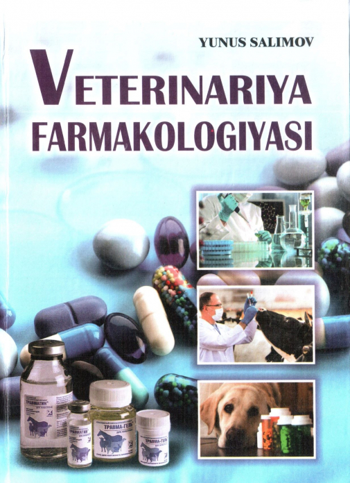 Veterinariya farmakologiyasi — Yunus Salimov