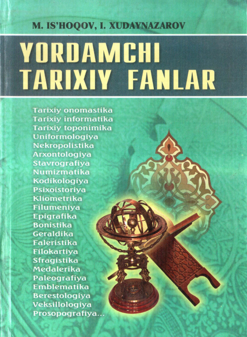 Yordamchi tarixiy fanlar — Mitsodiq Ishoqov