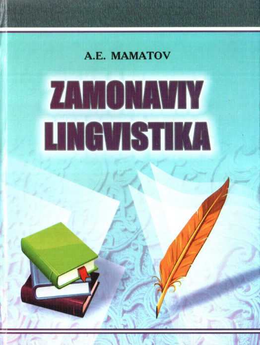 Zamonaviy lingvistika — Abdi Mamatov